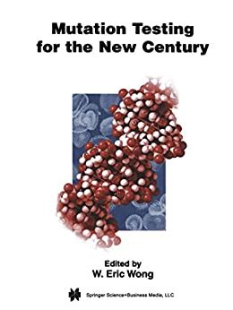Mutation Testing for the New Century (Advances in Database Systems Book ...