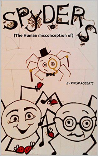 Spyders: (The Human Misconception Of) eBook : ROBERTS, PHILIP: Amazon ...