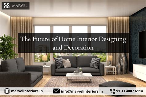The Future of Home Interior Designing and Decoration | Marvel Interiors