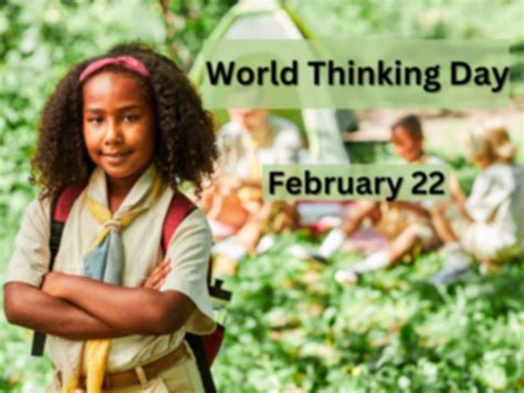 World Thinking Day Is Celebrated On February 22 - Calendarr