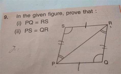 In the given figure prof that (1)PQ=RS (2)PS=QR - Brainly.in