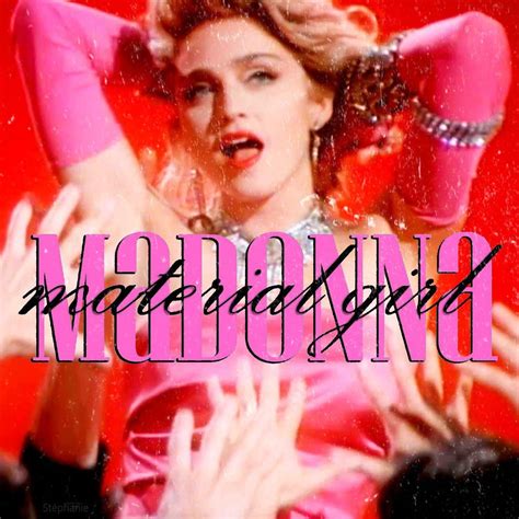 Material Girl What Does It Mean at Sam Vanthoff blog