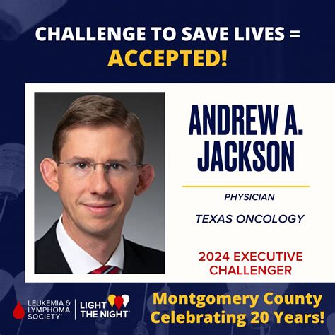 Dr. Andrew A. Jackson, your support of The Leukemia & Lymphoma Society ...