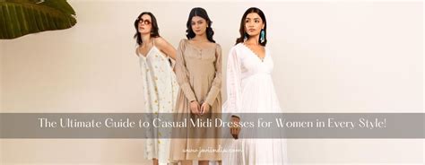 The Ultimate Guide to Casual Type Midi Dresses for Women in Every Styl