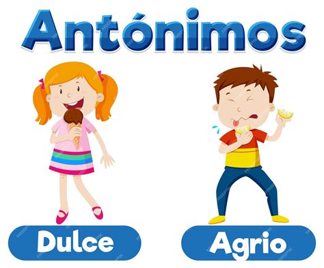 Premium Vector | Dulce and Agrio Spanish Antonym Word Card means sweet ...