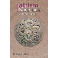 Jainism in North India (800 BC — AD 526) | Garuda Prakashan