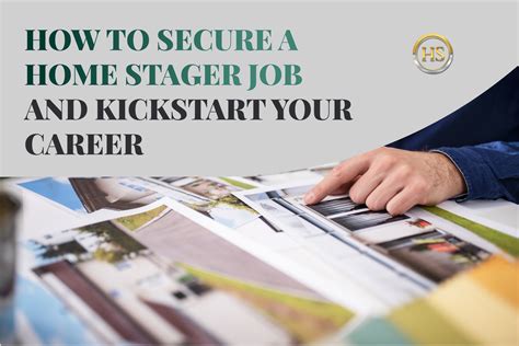 Secure a Home Stager Job & Kickstart Your Career - HolmeStage
