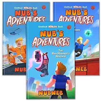 Nub’s Adventures: The Complete Series - an Unofficial Roblox Book Set ...