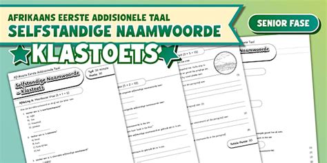 Senior Fase Afrikaans - Selfstandige Naamwoorde- Klastoets