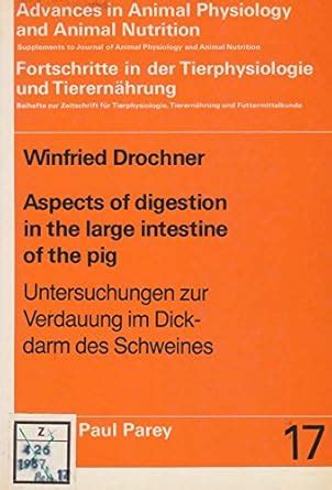 Aspects of Digestion in the Large Intestine of the Pig (Advances in ...