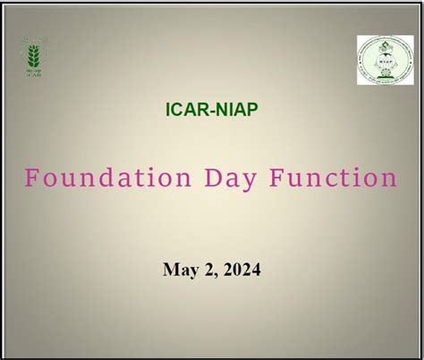 ICAR-NIAP Foundation Day, Online event, Delhi, India, 2 May 2024 ...