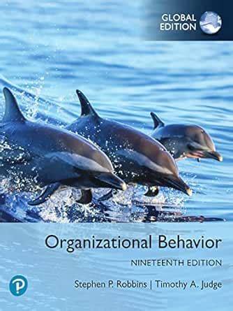 Organizational Behavior, Global Edition eBook : Robbins, Stephen P ...