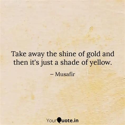 Take away the shine of go... | Quotes & Writings by Shrishti Yadav ...