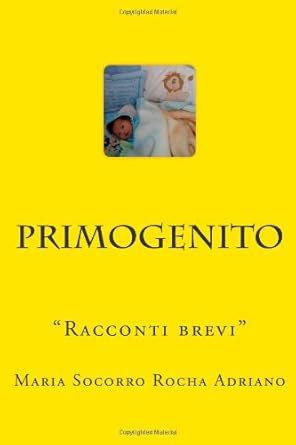 Primogenito: "Racconti brevi" : Amazon.in: Books