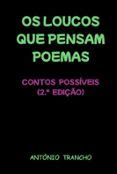 OS LOUCOS QUE PENSAM POEMAS | Casa del Libro