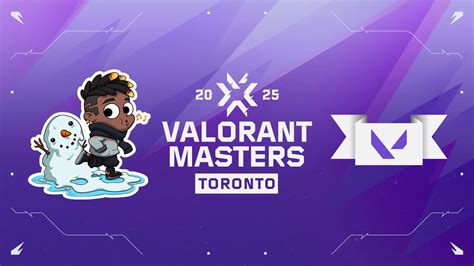 VALORANT Masters Toronto: Get Ready to Watch and Earn