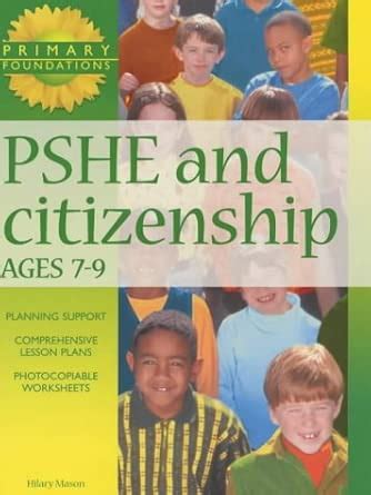 PSHE and Citizenship 7-9 Years (Primary Foundations S.) : Mason, Hilary ...