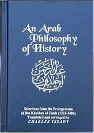 Buy Arab Philosophy of History: Selections from the Prolegomena of Ibn ...
