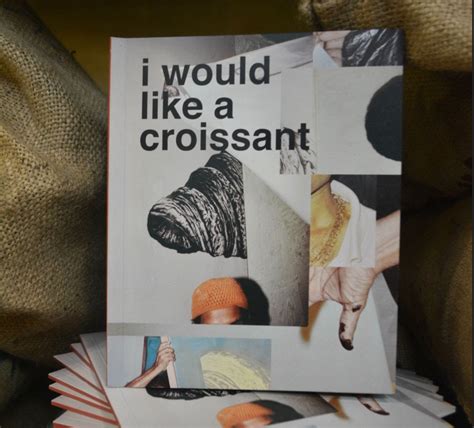 I Would Like A Croissant: A Photobook – Subko Coffee Roasters (India)