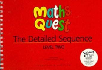 Detailed Sequence (Level 2) (Maths quest) : Burgess, Christopher V ...