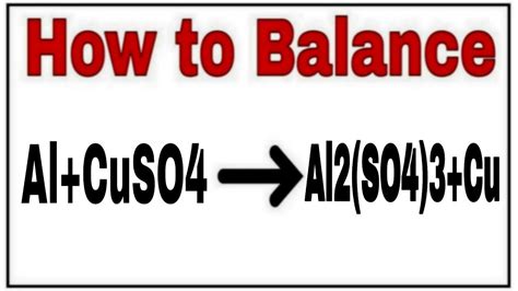 How to balance Al+CuSO4=Al2(SO4)3+Cu|chemical equation Al+CuSO4=Al2(SO4 ...