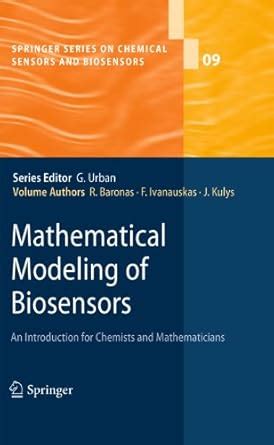 Mathematical Modeling of Biosensors: An Introduction for Chemists and ...