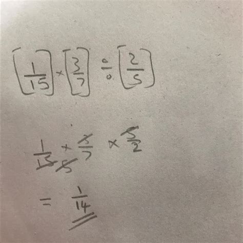 simplify:(1/15)(3/7)÷(2/5)A 1/14B 1/15C 1/7D 14/15 - Brainly.in