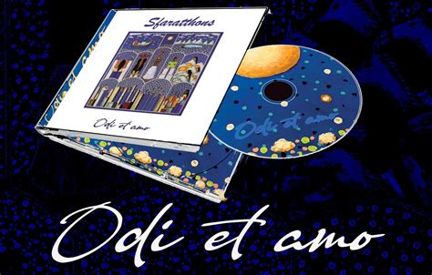 Sfaratthons, "Odi et Amo" è il terzo album della band progressiva ...
