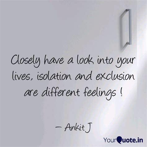 Closely have a look into ... | Quotes & Writings by Ankit | YourQuote