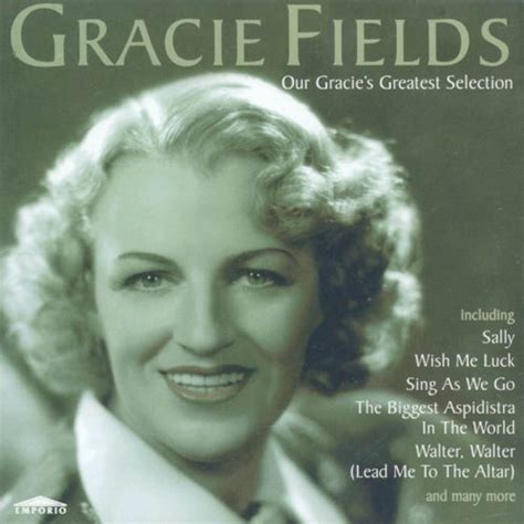 Our Gracie's Greatest Selection: Gracie Fields: Amazon.in: Music}