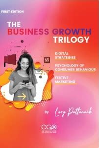 The Business Growth Trilogy (Digital Strategies, Psychology of Consumer ...