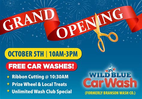 * Grand Opening * Wild Blue Car Wash Branson!, 1305 State Hwy 248 ...