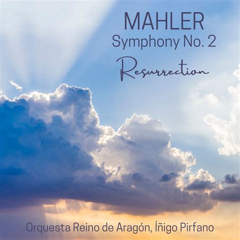 Mahler: Symphony No. 2 "Resurrection" - Halidon