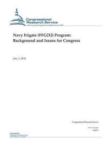 Navy Frigate (FFG[X]) Program: Buy Navy Frigate (FFG[X]) Program by ...