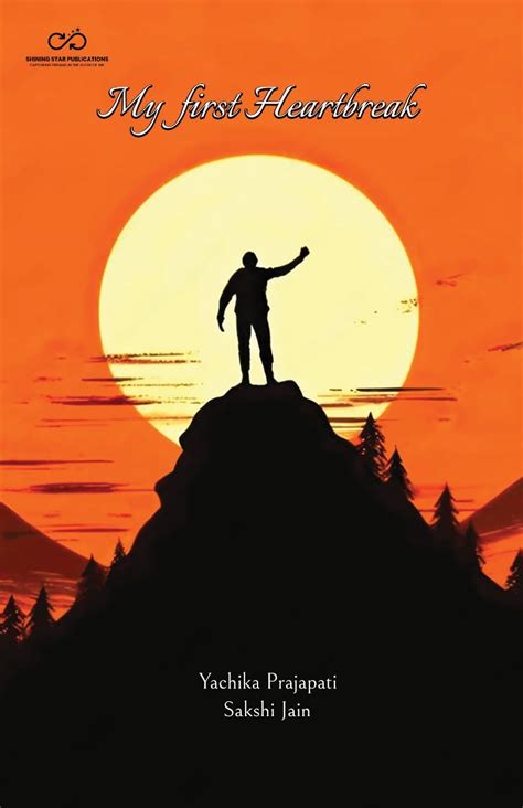 My First Heartbreak (Unattainable Love Book 2) eBook : Jain, Sakshi ...