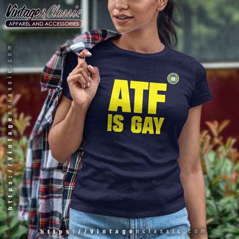 Law Enforcement Agency Atf Logo Shirt, Atf Is Gay Tshirt ...
