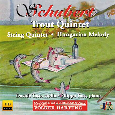 "Schubert: Piano Quintet in A Major, Op. 114, D. 667 "Trout" & Other ...