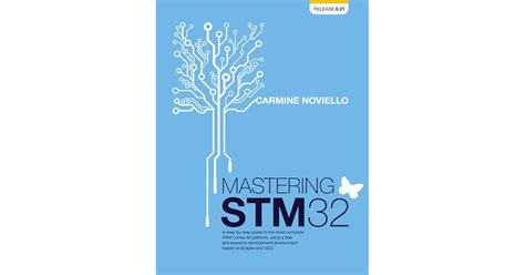 Mastering STM32 by Carmine Noviello