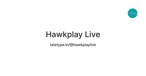 Hawkplay Live — Teletype