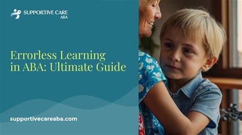 Errorless Learning in ABA: Ultimate Guide