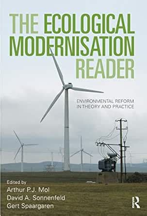 The Ecological Modernisation Reader: Environmental Reform in Theory and ...