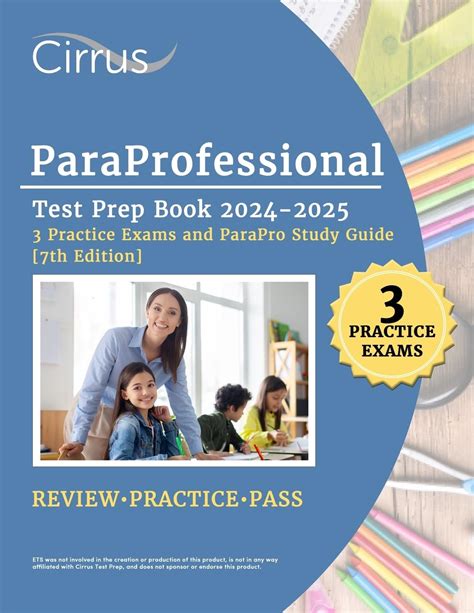 ParaProfessional Test Prep Book 2024-2025: 3 Practice Exams and ParaPro ...