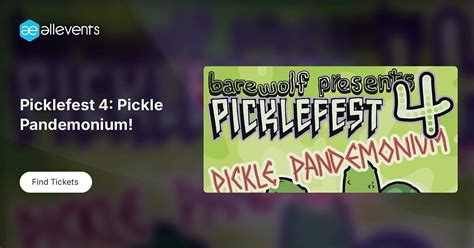 Picklefest 4: Pickle Pandemonium!, BareWolf Brewing, Amesbury, 26 ...