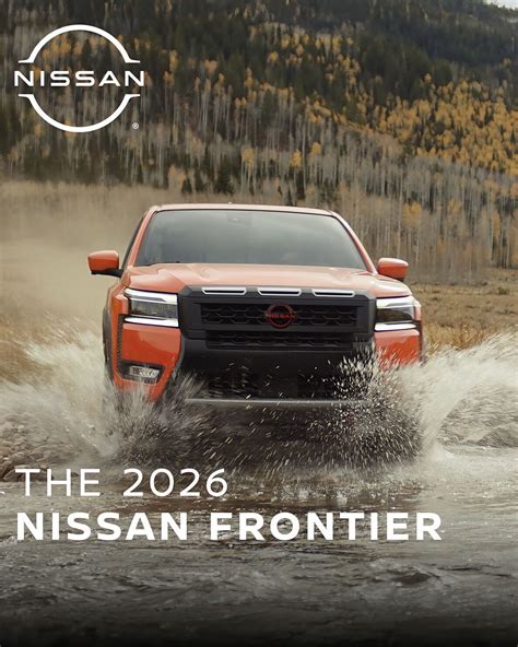Meet the 2026 Nissan Frontier, a midsize pickup with a 310 hp V6, up to 7,150 lb towing, and ...