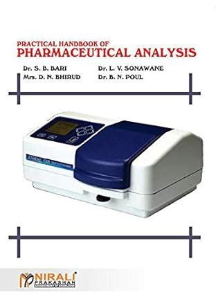 Practical Handbook of PHARMACEUTICAL ANALYSIS eBook : Dr. S. B. Bari ...
