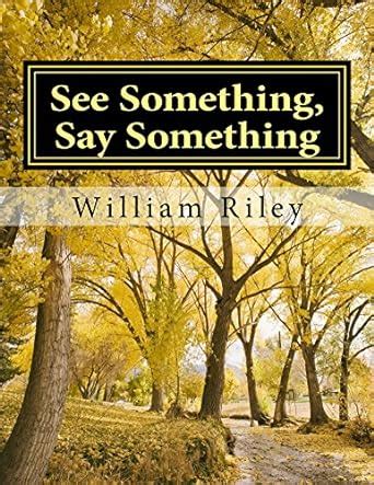 See Something Say Something: A field guide to predators eBook : Riley ...
