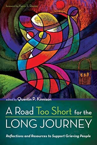 A Road Too Short for the Long Journey: Reflections and Resources to ...