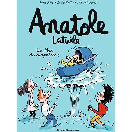Anatole Latuile, Tome 18 - Un Max de surprises ! (BD) au meilleur prix ...