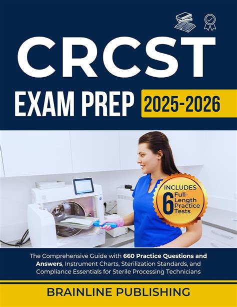 Amazon.com: CRCST EXAM PREP 2025 2026: The Comprehensive Guide with 660 ...
