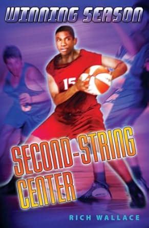Second String Center #10 (Winning Season) : Wallace, Rich: Amazon.in: Books